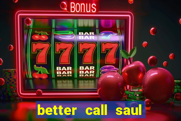 better call saul torrent dublado